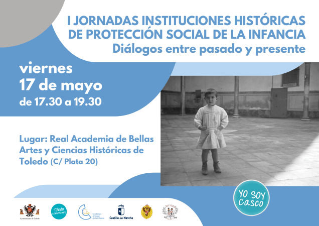 I Jornadas Instituciones Históricas de Protección Social de la Infancia. Diálogos entre pasado y presente