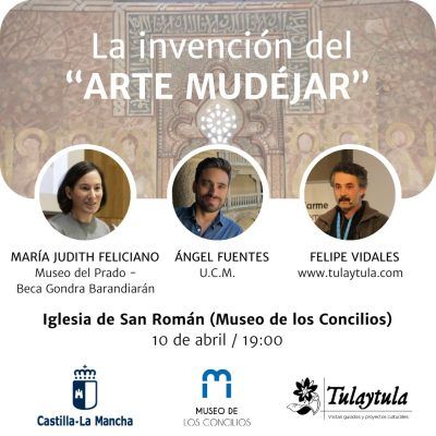 La invención del Arte mudéjar. Mesa redonda